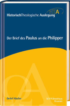 Detlef Häusser - Der Brief des Paulus an die Philipper