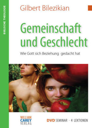 Gilbert Bilezekian - Gemeinschaft und Geschlecht (DVD)