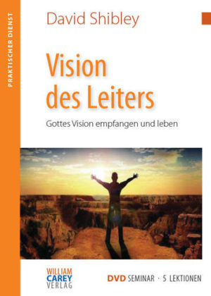 David Shibley - Vision des Leiters (DVD)