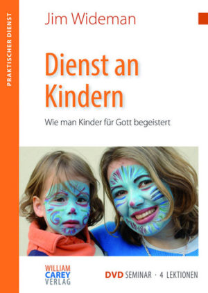 Jim Wideman - Dienst an Kindern (DVD-Seminar)