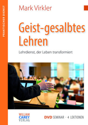 Mark Virkler - Geist-gesalbtes Lehren (DVD-Seminar)