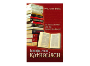 Wolfgang Bühne - Ich bin auch Katholisch