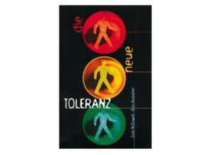 Josh McDowell - Die neue Toleranz
