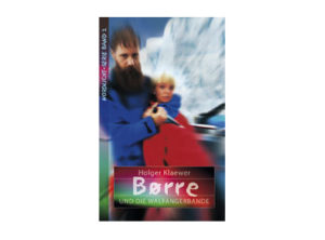 Holger Klaewer - Borre und die Walfängerbande