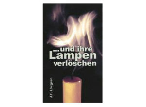 J. F. Lövgren - Und ihre Lampen verlöschen