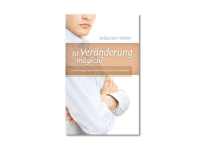 Sebastian Weber - Ist Veränderung möglich?