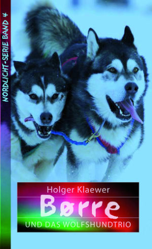 Holger Klaewer - Borre und das Wolfshundtrio