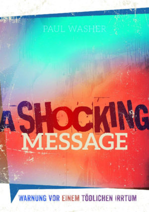 Paul Washer - A Shocking Message