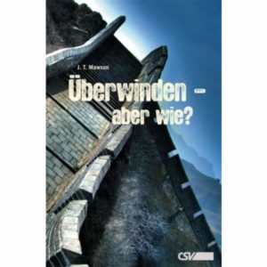 J.T. Mawson - Überwinden - aber wie?