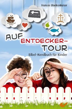 Frances Blankenbaker - Auf Entdeckertour