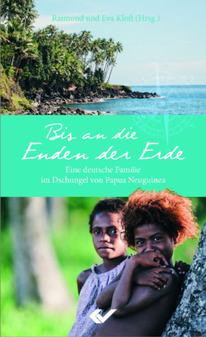 Reimund Kloft - Bis an die Enden der Erde