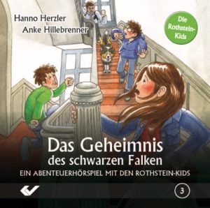 Hanno Herzler, Anke Hillebrenner - Die Rothstein-Kids 3: Das Geheimnis des schwarzen Falken (Hörspiel CD)