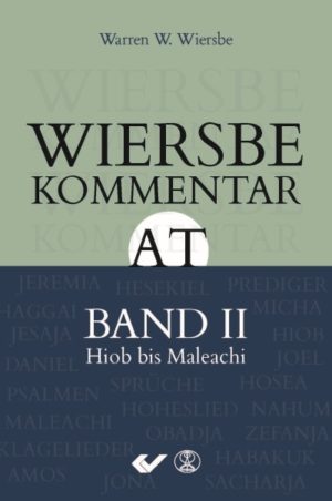 Warren W. Wiersbe - Wiersbe Kommentar zum Alten Testament, Band 2