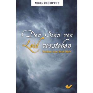 Nigel Crompton - Den Sinn von Leid verstehen
