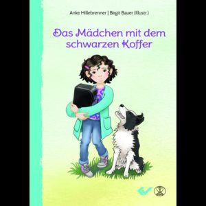 Anke Hillebrenner - Das Mädchen mit dem schwarzen Koffer