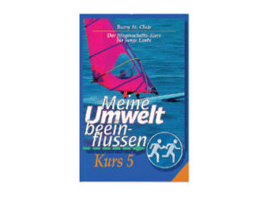 Barry St.Clair - Meine Umwelt beeinflussen - Kurs 5