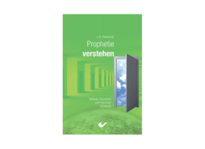 J. Dwight Pentecost - Prophetie verstehen
