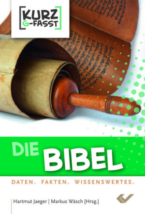 Hartmut Jaeger - Die Bibel: kurzgefasst