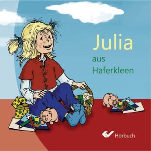 Kari Vinje - Julia aus Haferkleen (CD-Hörbuch)
