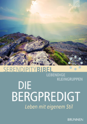 Serendipity Bibel: Die Bergpredigt
