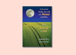 Faltkarte: Siehe ich will Neues schaffen