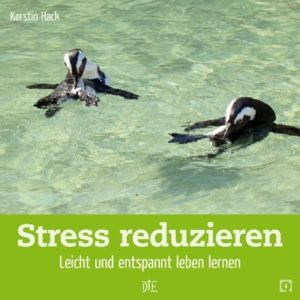 Kerstin Hack - Stress reduzieren