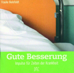 Frauke Bielefeld - Gute Besserung