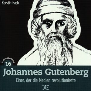 Kerstin Hack - Johannes Gutenberg