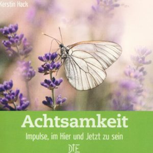 Kerstin Hack - Achtsamkeit