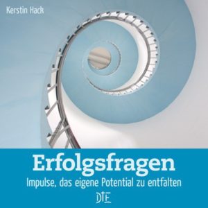Kerstin Hack - Erfolgsfragen