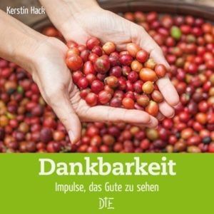 Kerstin Hack - Dankbarkeit