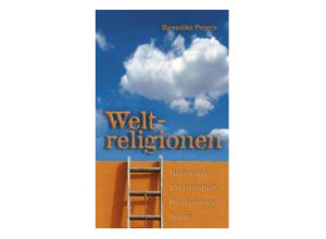 Benedikt Peters - Weltreligionen