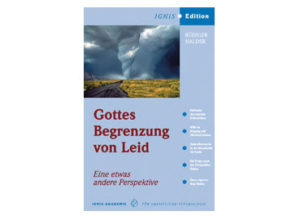 Rüdiger Halder - Gottes Begrenzung von Leid