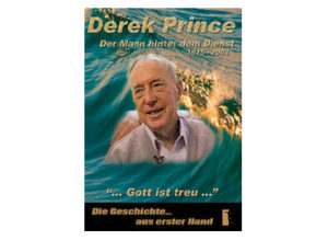 Derek Prince - Der Mann hinter dem Dienst (DVD)