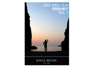 Joyce Meyer - Der Weg zur Freiheit Teil 1 (DVD)
