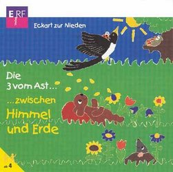 Eckart zur Nieden - Die 3 vom Ast zwischen Himmel und Erde