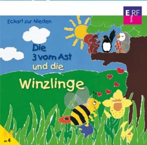 Eckart zur Nieden - Die Drei vom Ast und die Winzlinge
