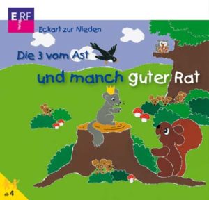Eckart zur Nieden - Die Drei vom Ast ... und manch guter Rat