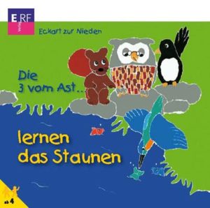 Eckart zur Nieden - Die Drei vom Ast ... lernen das Staunen