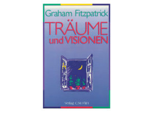 Graham Fitzpatrick - Träume und Visionen