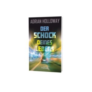 Adrian Holloway - Der Schock deines Lebens: Are you ready?