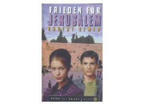 Robert Elmer - Frieden für Jerusalem Band 6