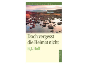Brenda J. Hoff - Doch vergesst die Heimat nicht