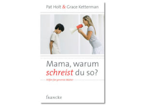 Pat Holt - Mama warum schreist du so