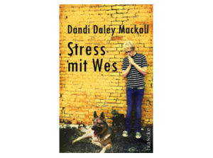 Dandi Daley Mackall - Stress mit Wes