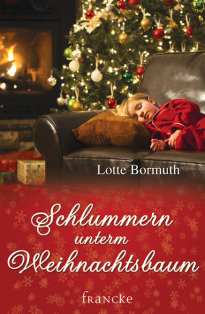 Lotte Bormuth - Schlummern unterm Weihnachtsbaum