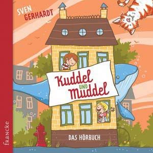 Sven Gerhardt - Kuddel und Muddel: Hörbuch Band 1