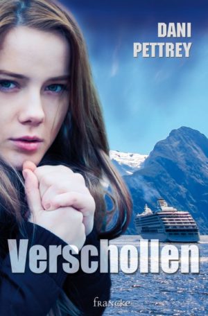 Dani Pettrey - Verschollen