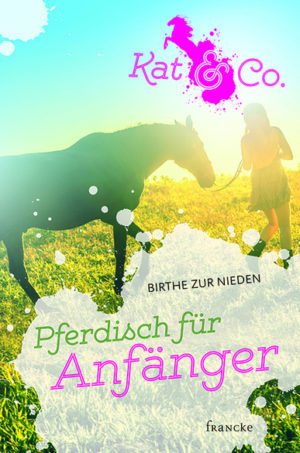 Birthe zur Nieden - Kat & Co 03: Pferdisch für Anfänger