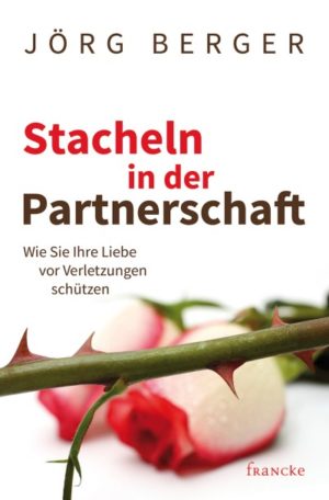Jörg Berger - Stacheln in der Partnerschaft